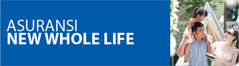 Asuransi New Whole Life